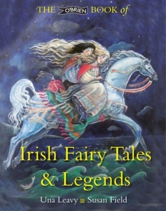 The O'Brien Book of Irish Fairy Tales and Legends Leavy Una
