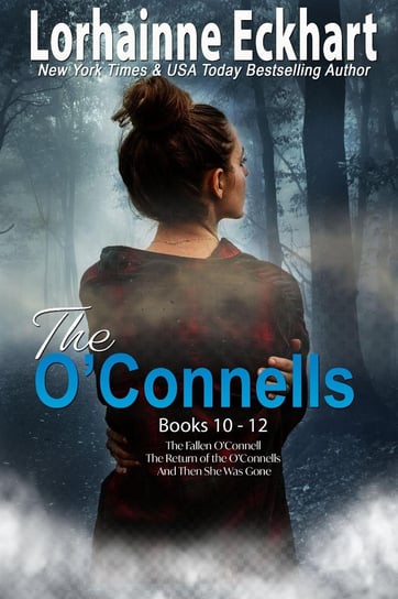 The O’Connells. Books 10 - 12 - ebook epub Lorhainne Eckhart