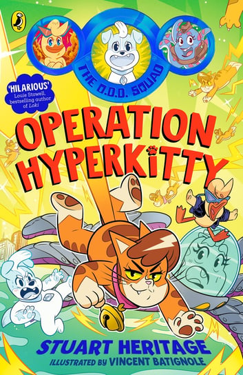 The O.D.D. Squad: Operation Hyperkitty Heritage Stuart