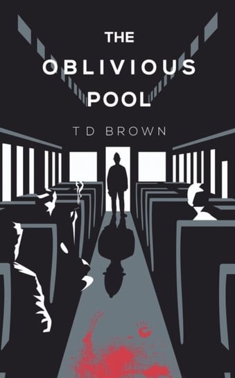 The Oblivious Pool T D Brown