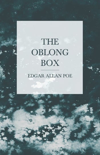 The Oblong Box Poe Edgar Allan