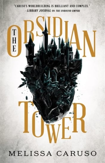 The Obsidian Tower Melissa Caruso