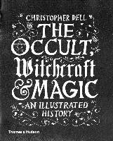 The Occult, Witchcraft & Magic Dell Christopher
