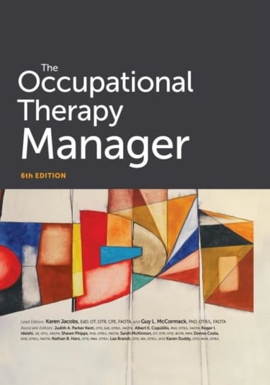 The Occupational Therapy Manager Opracowanie zbiorowe