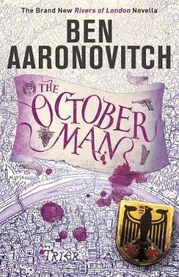 The October Man: A Rivers of London Novella Aaronovitch Ben
