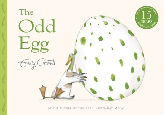 The Odd Egg: Special 15th Anniversary Edition with Bonus Material Gravett Emily
