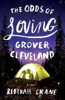 The Odds of Loving Grover Cleveland Crane Rebekah