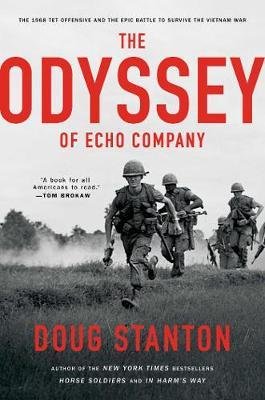 The Odyssey of Echo Company Stanton Doug