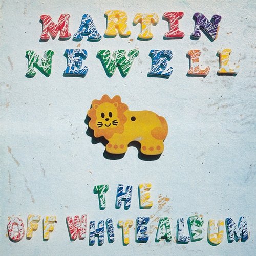The Off White Album Martin Newell
