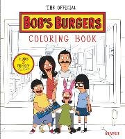 The Official Bob's Burgers Coloring Book Bouchard Loren, The Creators Of Bob's Burgers
