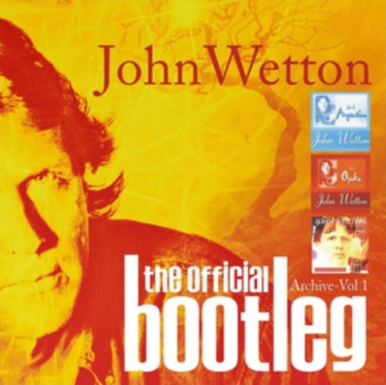 The Official Bootleg Archive Wetton John