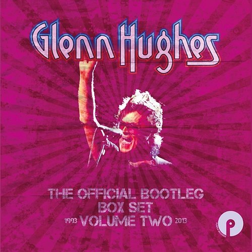The Official Bootleg Box Set Volume Two: 1993-2013 Glenn Hughes