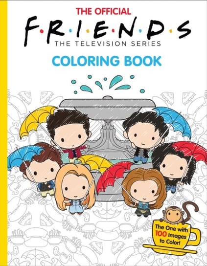 The Official Friends Coloring Book: The One with 1    00 Images to Color Ostow Micol