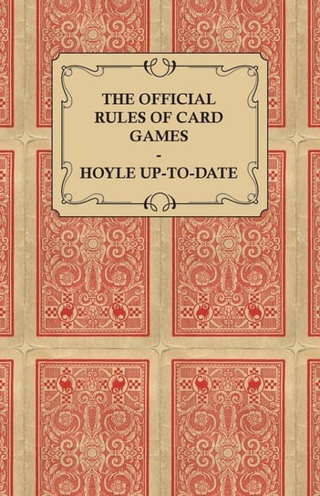 The Official Rules of Card Games - Hoyle Up-To-Date Hoyle
