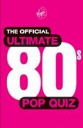 The Official Ultimate 80s Pop Quiz Roach Martin