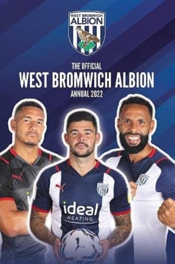 The Official West Bromwich Albion Annual Grange Communications Ltd