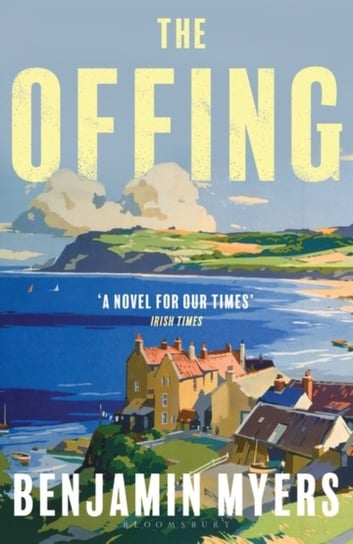 The Offing: A BBC Radio 2 Book Club Pick Myers Benjamin