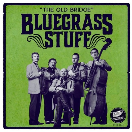 The Old Bridge Bluegrass Stuff