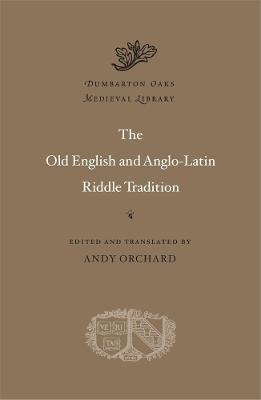 The Old English and Anglo-Latin Riddle Tradition Opracowanie zbiorowe