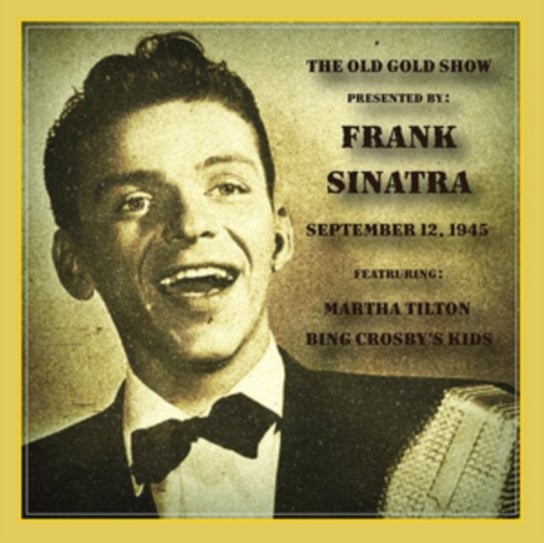 The Old Gold Show Sinatra Frank