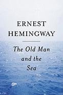 The Old Man and the Sea Hemingway Ernest