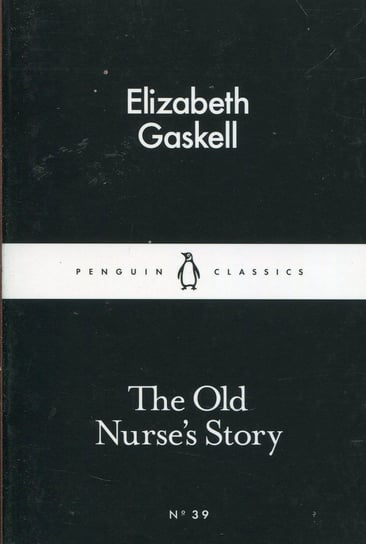 The Old Nurses Story Gaskell Elizabeth
