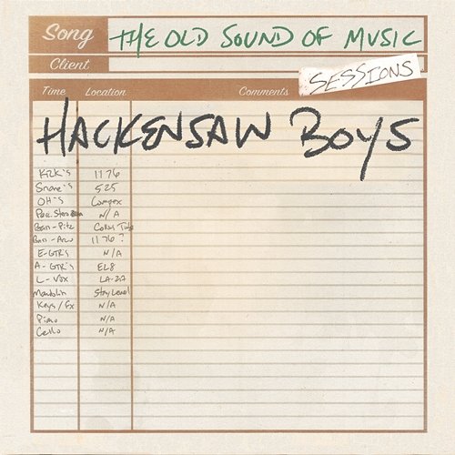 The Old Sound of Music Sessions Hackensaw Boys