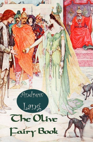 The Olive Fairy Book Andrew Lang