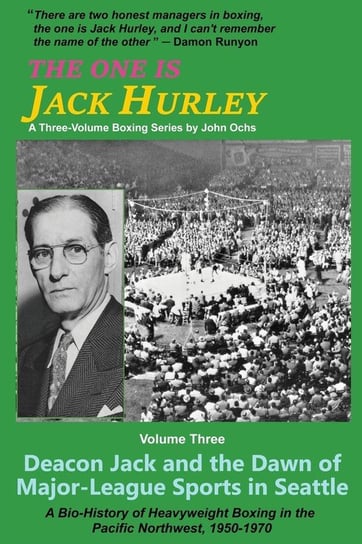 The One Is Jack Hurley, Volume Three Ochs John T.