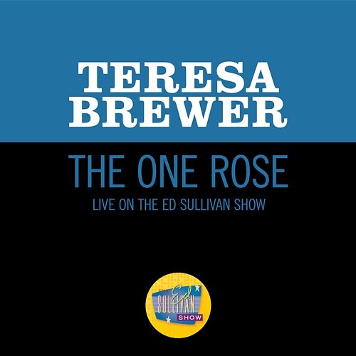 The One Rose Teresa Brewer