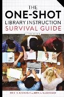 The One-Shot Library Instruction Survival Guide, Second Edition Buchanan Heidi E., Mcdonough Beth A.