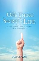 The One Thing and Secret of Life Cerami Bob
