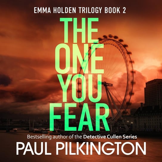 The One You Fear Paul Pilkington