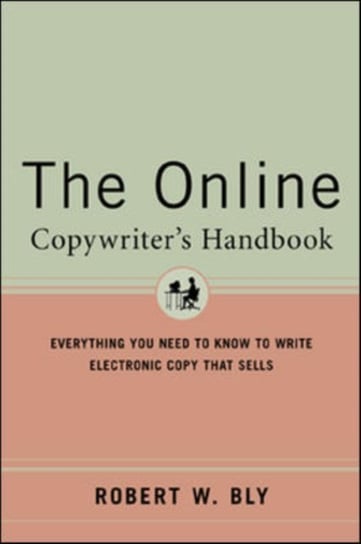 The Online Copywriters Handbook Bly Robert