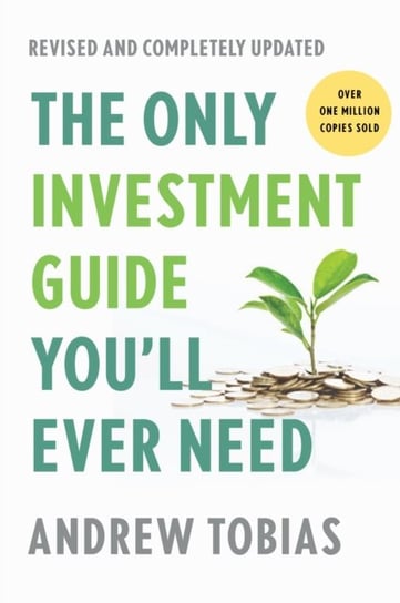 The Only Investment Guide Youll Ever Need: Revised Edition Tobias Andrew