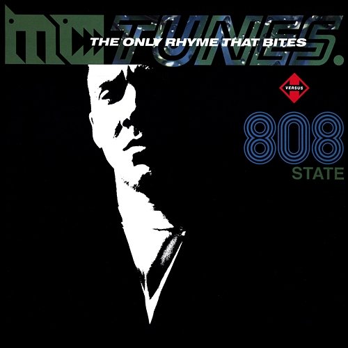 The Only Rhyme That Bites MC Tunes, 808 State
