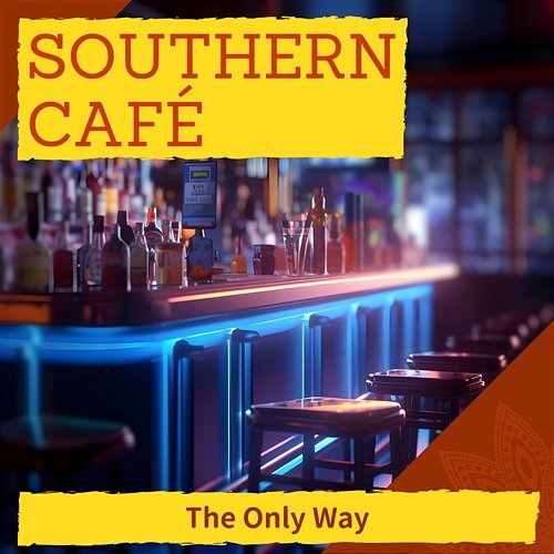 The Only Way Southern Café