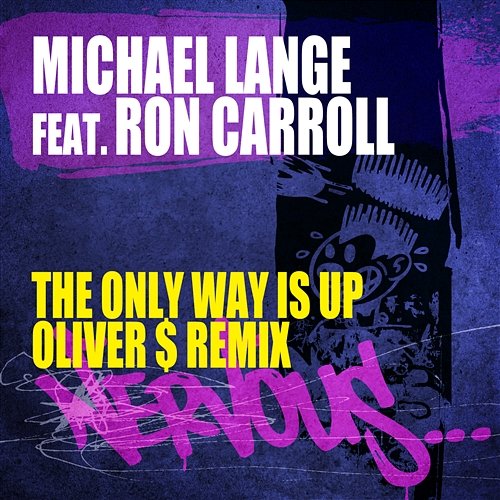 The Only Way Is Up feat. Ron Carroll - Oliver $ Remix Michael Lange