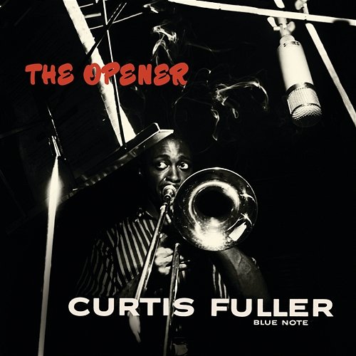 The Opener Curtis Fuller