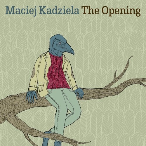 The Opening Kądziela Maciej