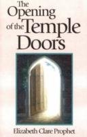 The Opening of the Temple Doors Prophet Elizabeth Clare