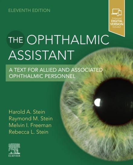The Ophthalmic Assistant: A Text for Allied and Associated Ophthalmic Personnel Opracowanie zbiorowe