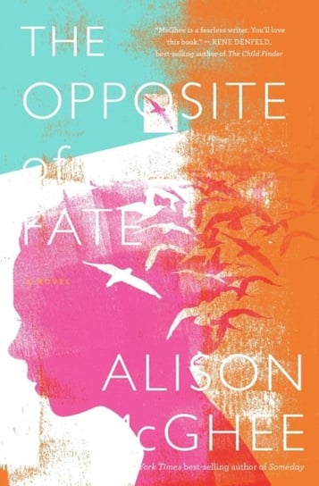 The Opposite of Fate Mcghee Alison