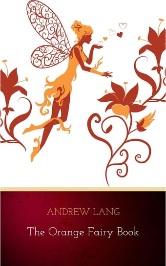 The Orange Fairy Book Andrew Lang