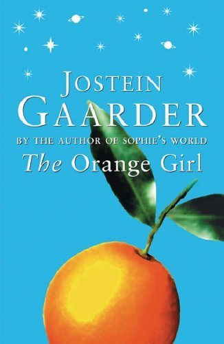 The Orange Girl Gaarder Jostein