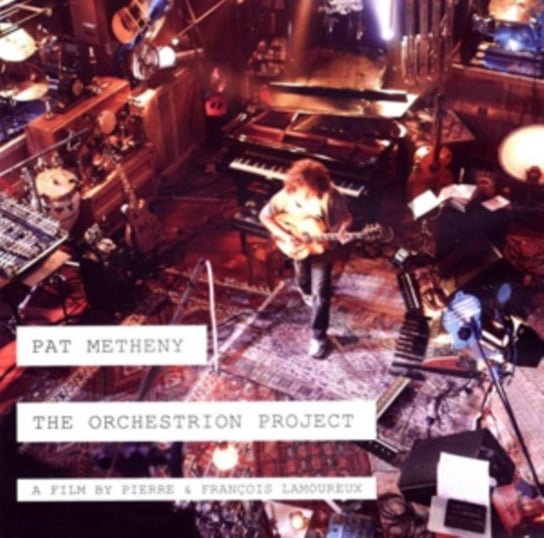 The Orchestrion Project Metheny Pat