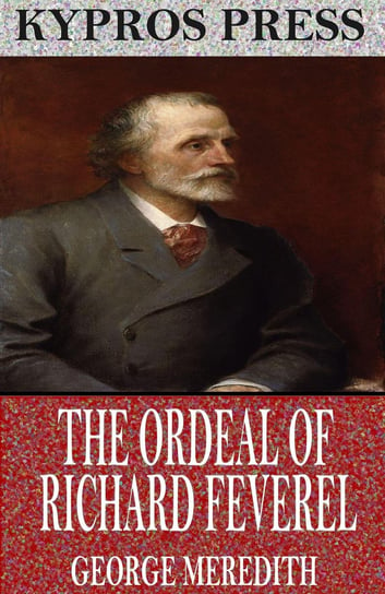 The Ordeal of Richard Feverel Meredith George