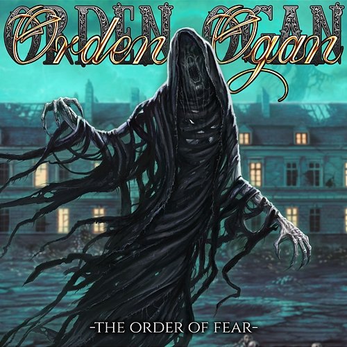 The Order Of Fear Orden Ogan