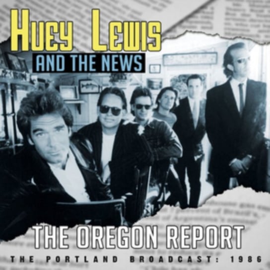 The Oregon Report Huey Lewis and The News