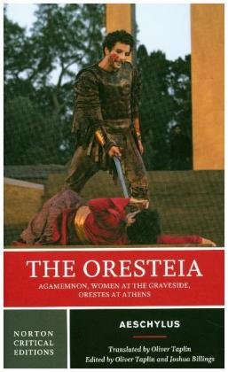 The Oresteia - A Norton Critical Edition Norton